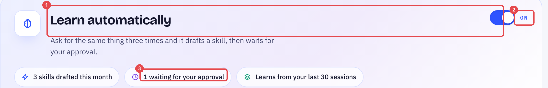 The Learn automatically card at the top of the Skills view